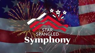 Star Spangled Symphony | July 4th 2024