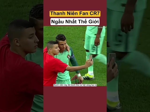 Thanh Niên Fan CR7 Ngầu Nhất Thế Giới #shorts