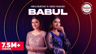 Babul – Hiba Bukhari & Nida Hussain (Kashmir Beats Season 2)