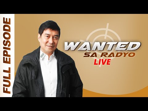 WANTED SA RADYO FULL EPISODE | December 10, 2018