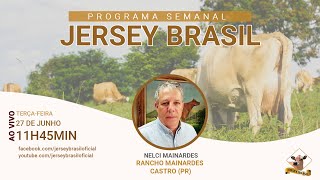 Programa Jersey Brasil - 27/06/2023