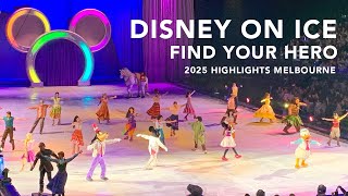 Disney on Ice: FIND YOUR HERO Highlights from the Show 2025