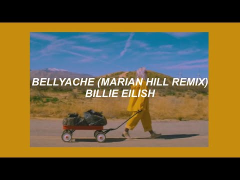 BELLYACHE (MARIAN HILL REMIX) // BILLIE EILISH (LYRICS)