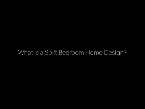 What is a Split Bedroom Home Design?