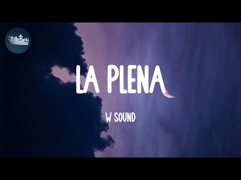 La Plena - W Sound (Lyrics)