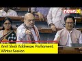 Amit Shah Addresses Parliament | Winter Session | NewsX
