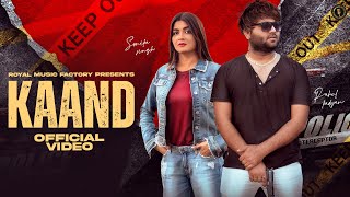 Kaand - Rahul Kadyan ft Sonika Singh & Dada Shadhu