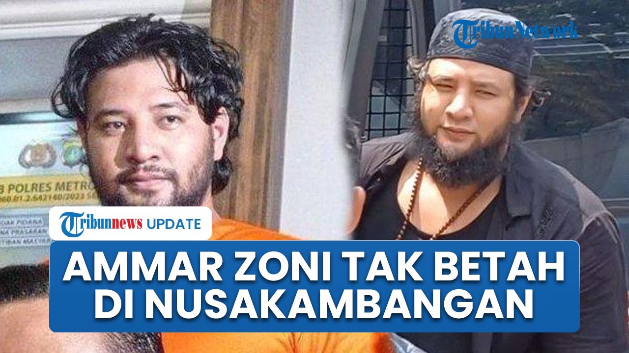 Baru 10 Hari di Nusakambangan, Ammar Zoni Disebut Tak Nyaman dan Minta Sidang Tatap Muka di Jakarta