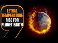 Scientists at the IPCC predicted earth would see a rise of 2.5C by 2100 | News9