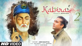 Kabira 2 (कबीर दोहे) – Jubin Nautiyal Video HD