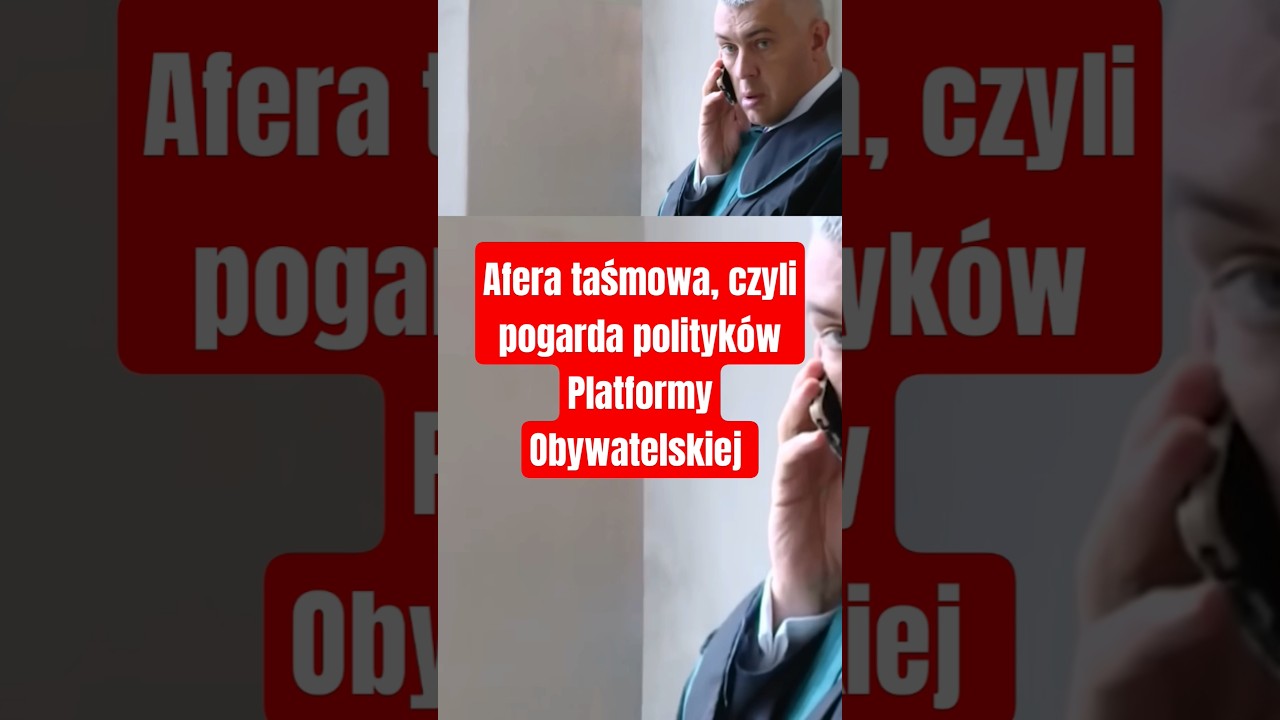 Afera taśmowa, czyli pogarda polityków Platformy Obywatelskiej