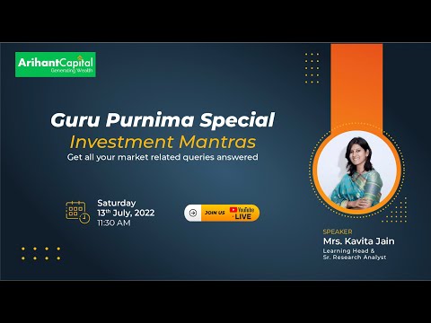 Guru Purnima Special Investment Mantras with Ms Kavita Jain