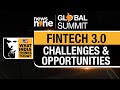 News9 Global Summit | Fintech Revolution In India: Challenges And Opportunities