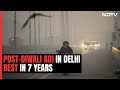 Post-Diwali AQI In Delhi Best In 7 Years, But...: Air Quality Expert