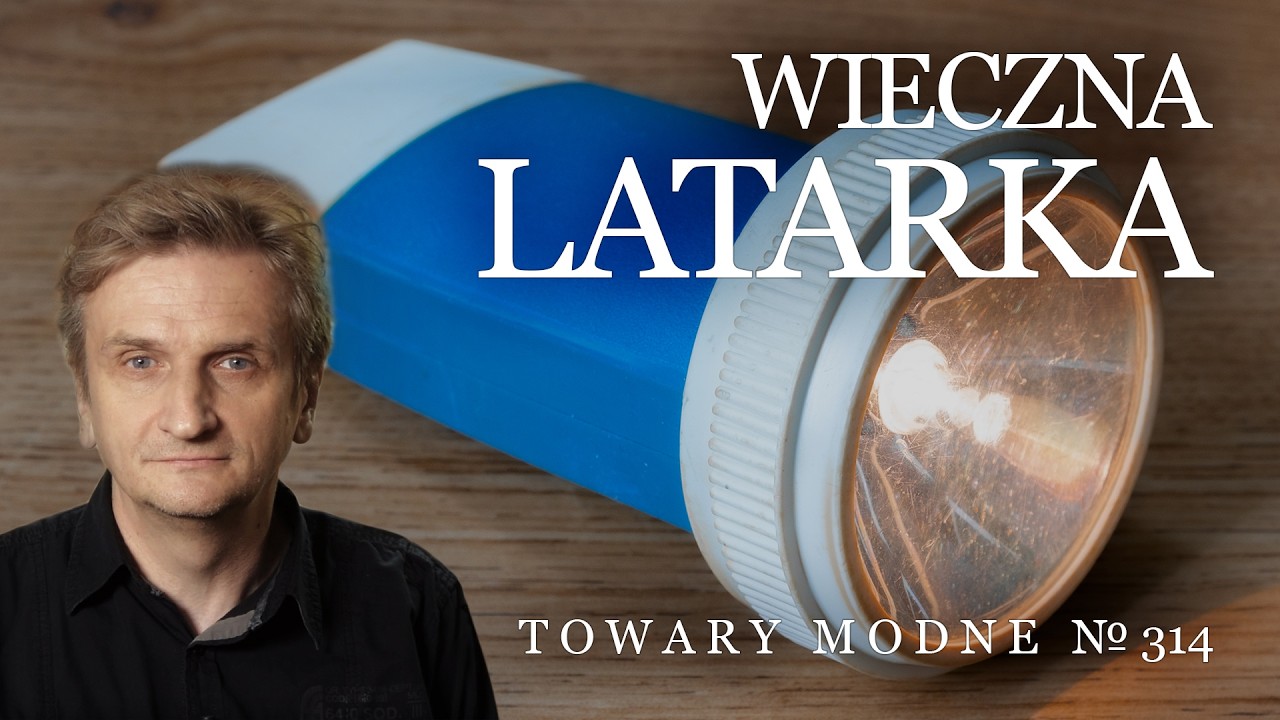 Wieczna latarka [TOWARY MODNE 314]
