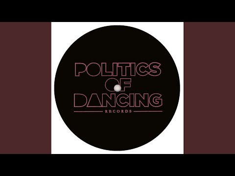 Politics Of Dancing - Let's Do This