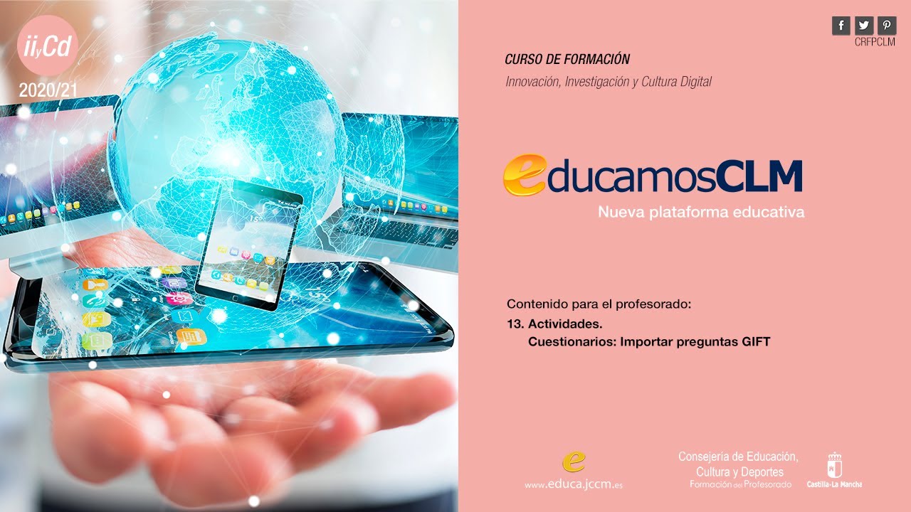 #EducamosCLM: General - 13 Actividades: Cuestionarios: Importar preguntas GIFT