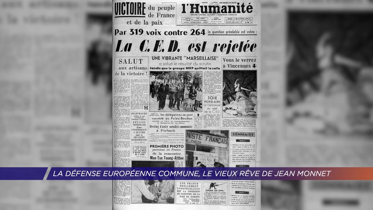 Yvelines | La défense européenne commune, le vieux rêve de Jean Monnet