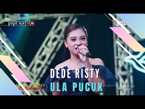 ULA PUCUK Voc DEDE RISTY I LIVE MUSIC “ DEDE RISTY “ GANJENE PANTURA I