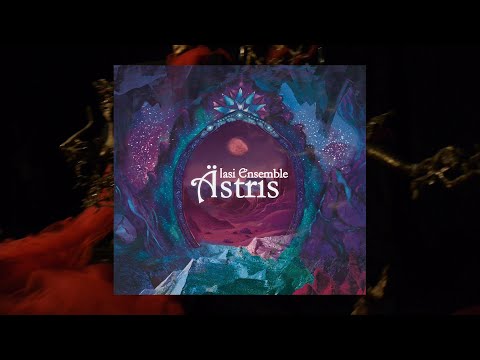 Iasi Ensemble - Astris music album - Iasi Ensemble