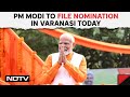 PM Modi In Varanasi | PM Ahead Files Nomination From Varanasi: Ma Ganga Has Adopted Me