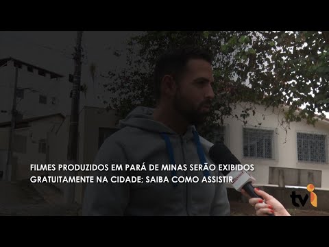 Vídeo: Filmes produzidos em Pará de Minas serão exibidos gratuitamente na cidade; saiba como assistir