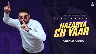 NAZARYA CH YAAR ~ Deep Chahal Ep : Gods Child With Pen | Punjabi Song Video HD