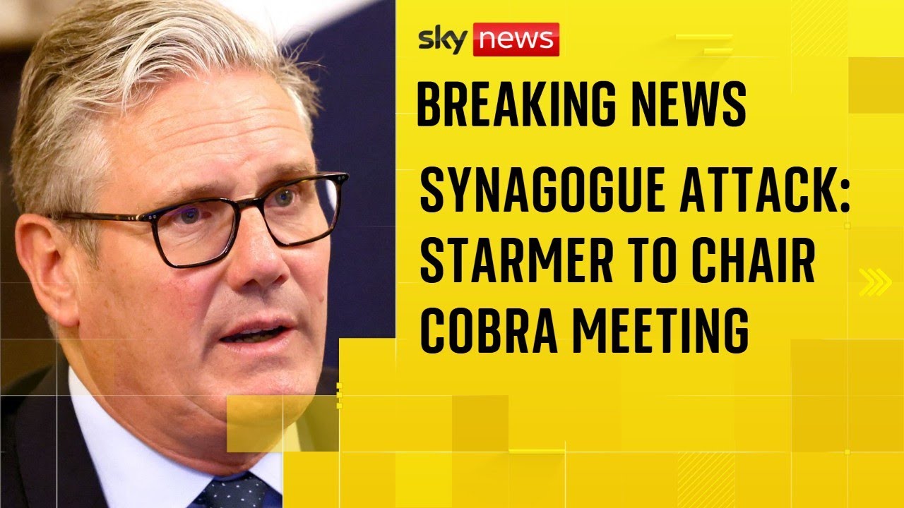 BREAKING: Starmer returning to UK following synagogue attack in Manchester