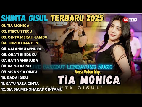 TIA MONICA - STECU STECU - CINTA MERAH JAMBU - LEMBAYUNG MUSIC FULL ALBUM TERBARU 2025 VIRAL