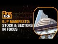 BJPs Sankalp Patra | Sectors & Stocks In focus