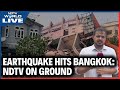 Earthquake News LIVE | Over 150 Killed, Hundreds Injured As Earthquakes Hit Myanmar, Bangkok
