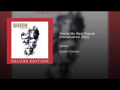 You're My Best Friend (Remastered 2011)
