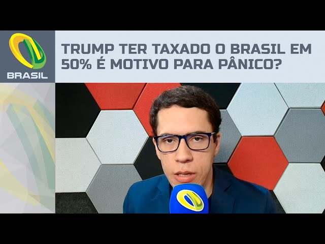 Trump ter taxado o Brasil em 50% é motivo para pânico? Veja análise