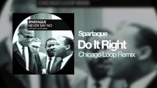 Do It Right (Chicago Loop Remix)