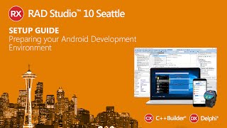 RAD Studio - Setup Guide - Preparing Your Android Development Environment