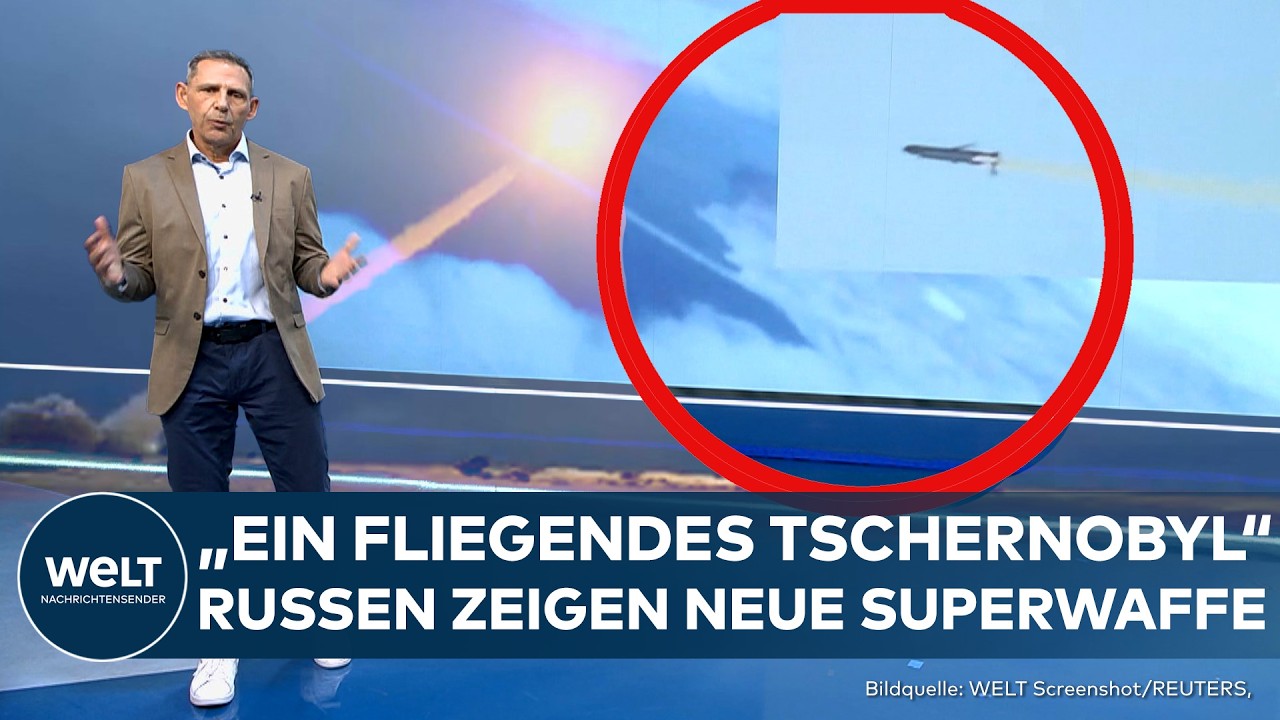 UKRAINE-KRIEG: Putin zeigt "fliegendes Tschernobyl" - Westen kann mit "Burewestnik" nicht mithalten