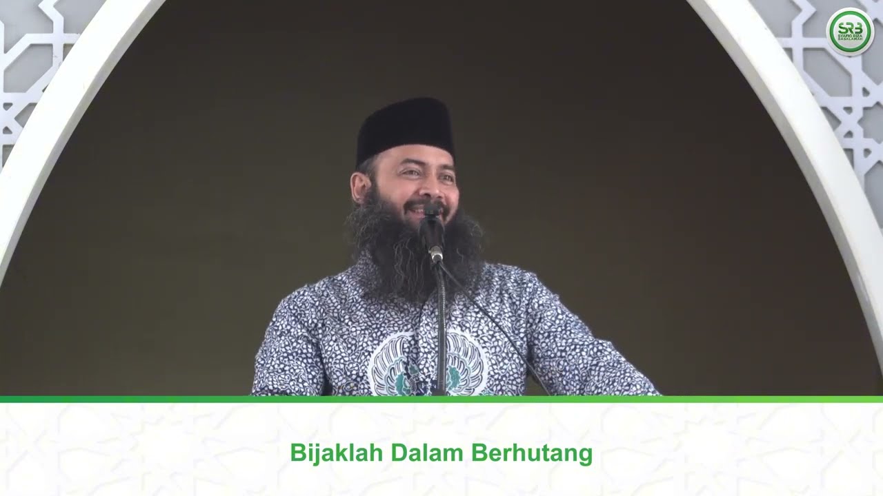 Bijaklah Dalam Berhutang - Ustadz Dr. Syafiq Riza Basalamah, M.A.