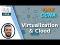Free CCNA  Virtualization & Cloud  Day 54 (part 1)  CCNA 200-301 Complete Course
