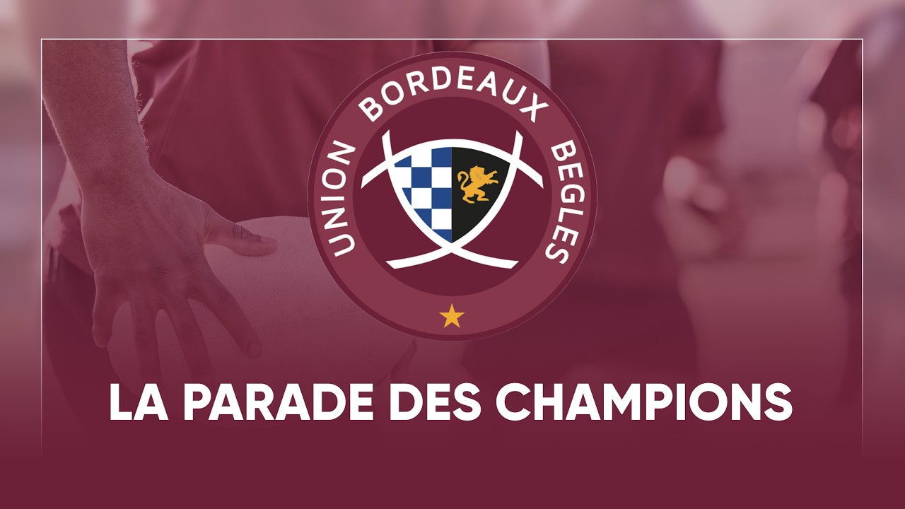 Édition spéciale : Parade de l'UBB, vainqueurs de la Finale de Champions Cup | TV7