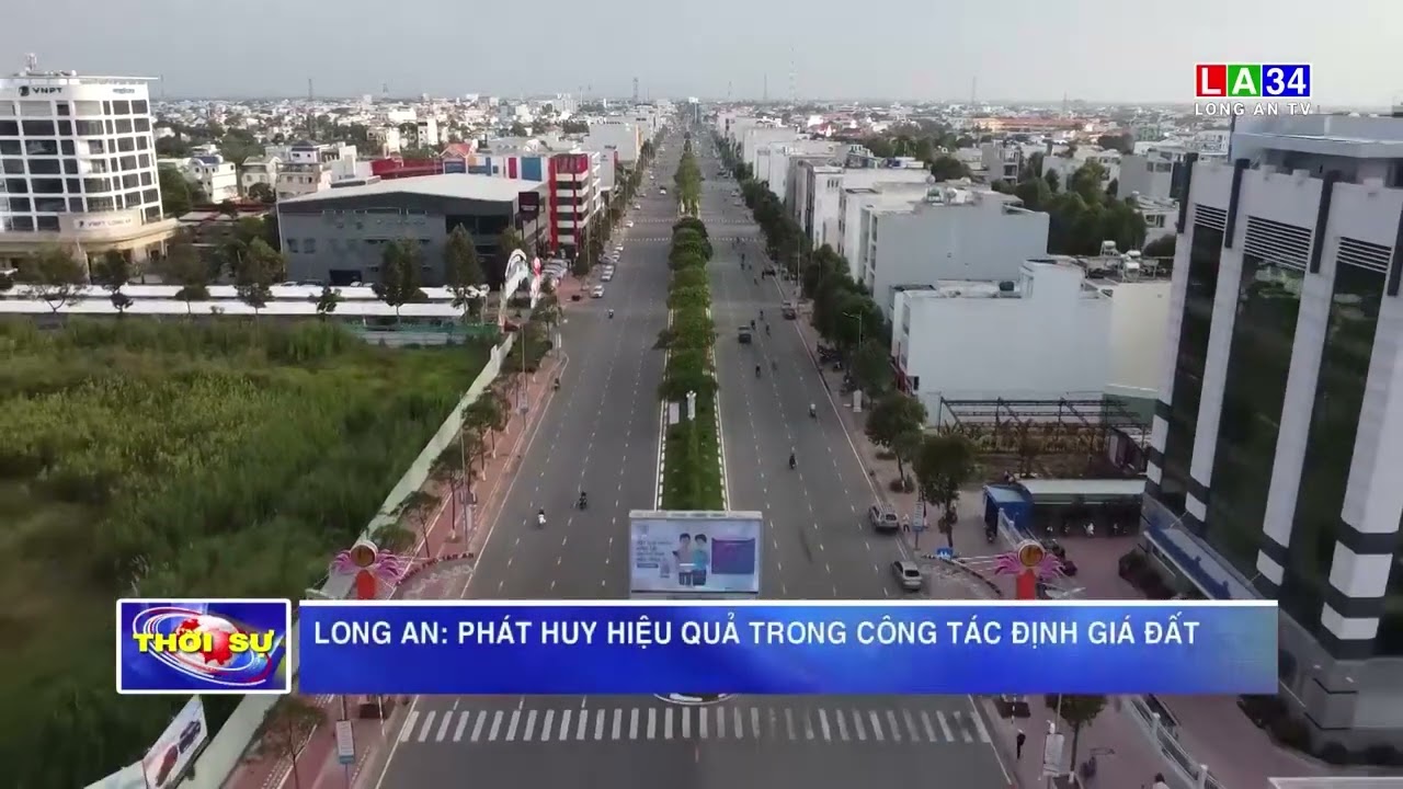 Long An: Phát huy hiệu quả trong công tác định giá đất