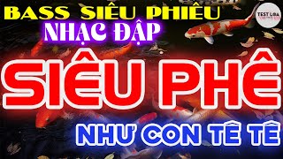 NHẠC TEST LOA 8D CỰC CHUẨN SIÊU PHIÊU, Hòa Tấu Disco Remix Siêu Phê - BASS CĂNG NHƯ CON TÊ TÊ