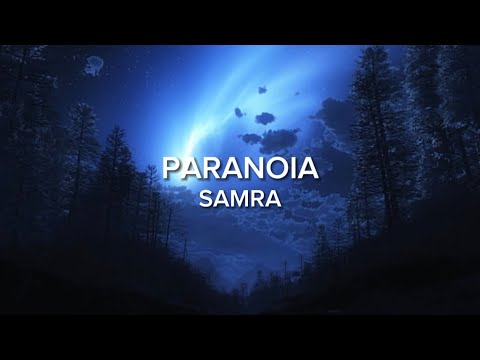 SAMRA - PARANOIA [Lyrics]