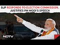 PM Modi Hate Speech Allegation: BJP Responds To Election Commission, Justifies PM Modis Speech