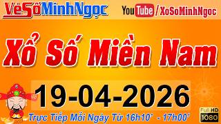 XSMN Minh Ngọc - Trực tiếp Xổ Số Miền Nam - KQXS Miền Nam ngày 19/04/2026, KQXS Hôm Nay, XSTT, XSKT