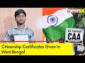 Citizenship Certificates Given In Bengal | CAA in Full Swing | NewsX