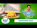 Mango Shahi Tukda | Mango Recipes | Sugar Free Sundays | Sanjeev Kapoor Khazana