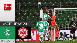 SV Werder Bremen — Eintracht Frankfurt | 2-1 | Highlights | Matchday 23 – Bundesliga 2020/21