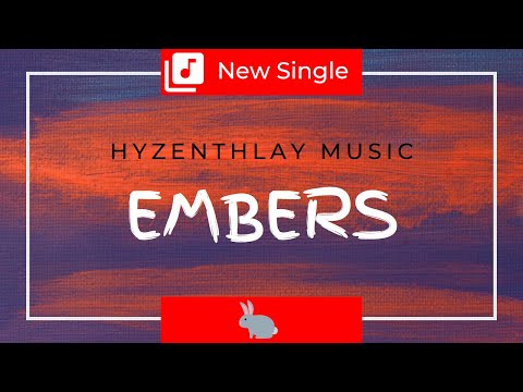 Hyzenthlay Music - Embers