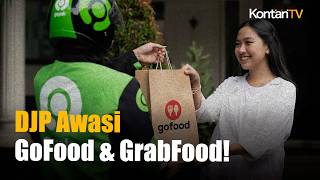 Restoran di GoFood, GrabFood, ShopeeFood Kini Diawasi DJP, Begini Penjelasannya