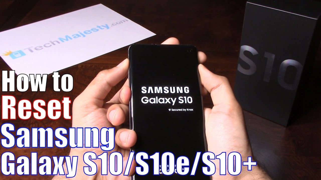 How to Reset Samsung Galaxy S10, S10e, & S10+ (Plus) - Hard Reset & Soft Reset (Factory Settings